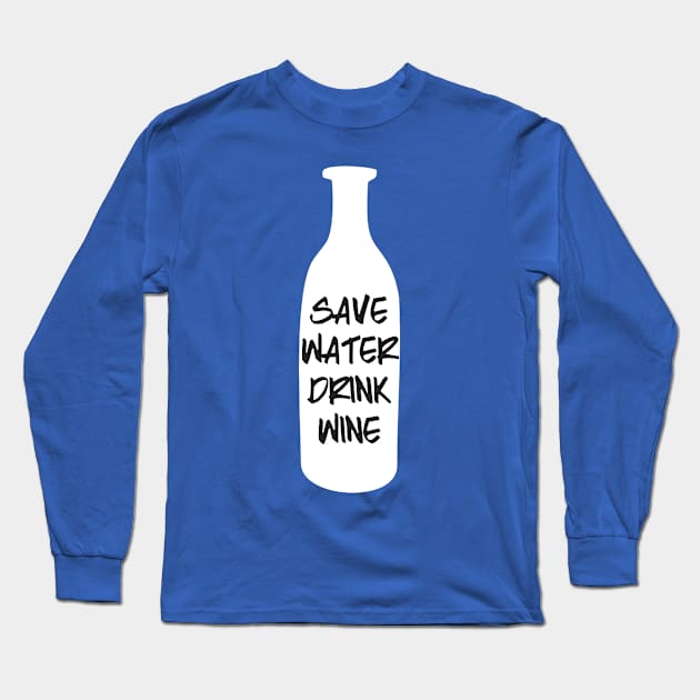 save water drink wine 2 Long Sleeve T-Shirt by crnamer